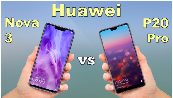 Huawei Nova 3 Or Huawei P20 Pro Which To Buy