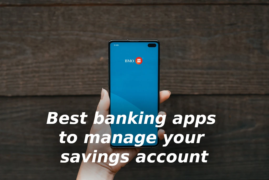 Best banking apps to manage your savings account